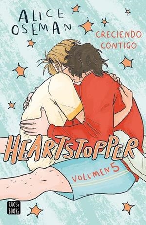 HEARTSTOPPER 5. CRECIENDO CONTIGO | 9788408283539 | OSEMAN, ALICE | Llibreria L'Altell - Llibreria Online de Banyoles | Comprar llibres en català i castellà online - Llibreria de Girona