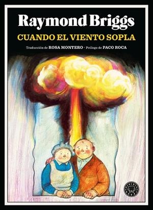 CUANDO EL VIENTO SOPLA | 9788410025103 | BRIGGS, RAYMOND | Llibreria L'Altell - Llibreria Online de Banyoles | Comprar llibres en català i castellà online - Llibreria de Girona