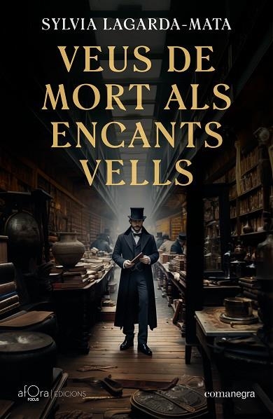 VEUS DE MORT ALS ENCANTS VELLS | 9788419590879 | LAGARDA-MATA, SYLVIA | Llibreria L'Altell - Llibreria Online de Banyoles | Comprar llibres en català i castellà online - Llibreria de Girona