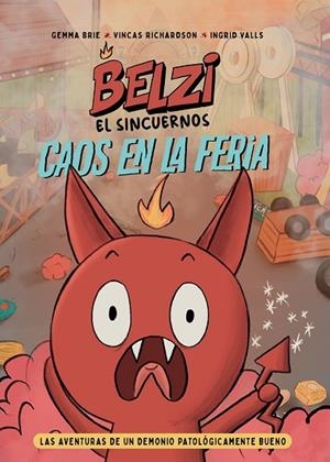 BELZI EL SINCUERNOS: CAOS  EN LA FERIA (1) | 9788426148834 | BRIE, GEMMA/RICHARDSON, VINCAS | Llibreria Online de Banyoles | Comprar llibres en català i castellà online