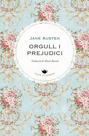 ORGULL I PREJUDICI | 9788418908705 | AUSTEN, JANE | Llibreria Online de Banyoles | Comprar llibres en català i castellà online