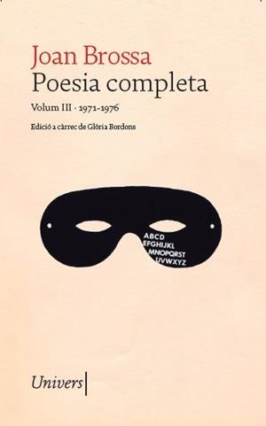 POESIA COMPLETA JOAN BROSSA | 9788418887666 | BROSSA CUERVO, JOAN | Llibreria L'Altell - Llibreria Online de Banyoles | Comprar llibres en català i castellà online - Llibreria de Girona