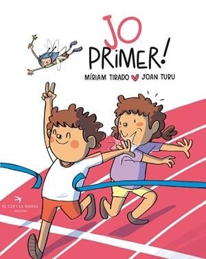 JO PRIMER | 9788419747266 | TIRADO, MÍRIAM | Llibreria L'Altell - Llibreria Online de Banyoles | Comprar llibres en català i castellà online - Llibreria de Girona