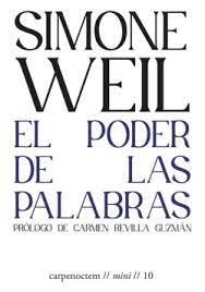 EL PODER DE LAS PALABRAS | 9788412615449 | WEIL, SIMONE | Llibreria L'Altell - Llibreria Online de Banyoles | Comprar llibres en català i castellà online - Llibreria de Girona