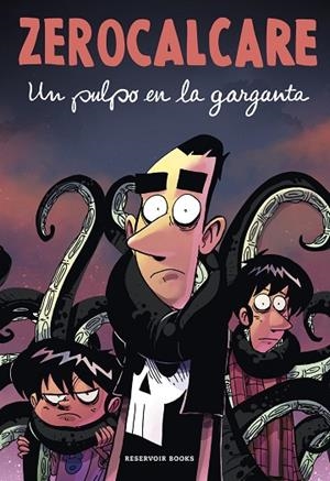 UN PULPO EN LA GARGANTA | 9788418897979 | ZEROCALCARE | Llibreria Online de Banyoles | Comprar llibres en català i castellà online