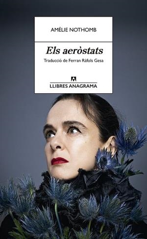 AERÒSTATS, ELS | 9788433922298 | NOTHOMB, AMÉLIE | Llibreria L'Altell - Llibreria Online de Banyoles | Comprar llibres en català i castellà online - Llibreria de Girona