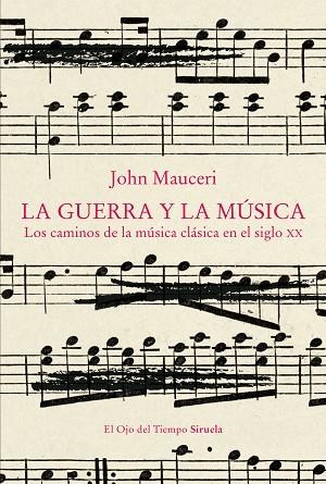 GUERRA Y LA MÚSICA, LA | 9788419942258 | MAUCERI, JOHN | Llibreria L'Altell - Llibreria Online de Banyoles | Comprar llibres en català i castellà online - Llibreria de Girona