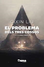 EL PROBLEMA DELS TRES COSSOS | 9788412683257 | CIXIN, LIU | Llibreria Online de Banyoles | Comprar llibres en català i castellà online