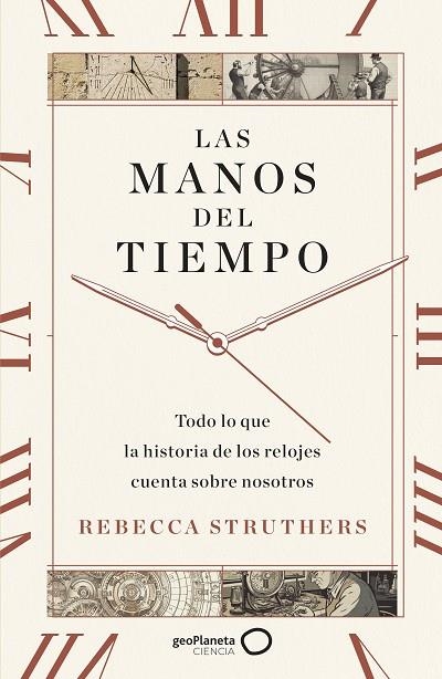 MANOS DEL TIEMPO, LAS | 9788408283744 | STRUTHERS, REBECCA | Llibreria L'Altell - Llibreria Online de Banyoles | Comprar llibres en català i castellà online - Llibreria de Girona