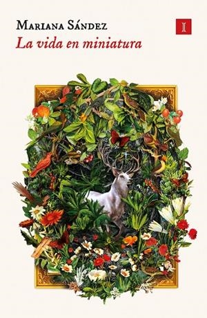 LA VIDA EN MINIATURA | 9788419581273 | SÁNDEZ, MARIANA | Llibreria L'Altell - Llibreria Online de Banyoles | Comprar llibres en català i castellà online - Llibreria de Girona