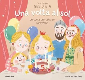 VOLTA AL SOL, UNA | 9788413897332 | ESTHER MARTÍNEZ @ESTORETA/TEIMOY, XIANA | Llibreria L'Altell - Llibreria Online de Banyoles | Comprar llibres en català i castellà online - Llibreria de Girona