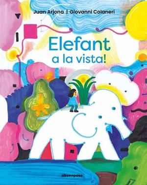 ELEFANT A LA VISTA! | 9788410016095 | ARJONA VÁZQUEZ, JUAN | Llibreria L'Altell - Llibreria Online de Banyoles | Comprar llibres en català i castellà online - Llibreria de Girona