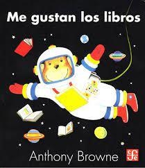 ME GUSTAN LOS LIBROS | 9786071605429 | BROWNE, ANTHONY | Llibreria Online de Banyoles | Comprar llibres en català i castellà online