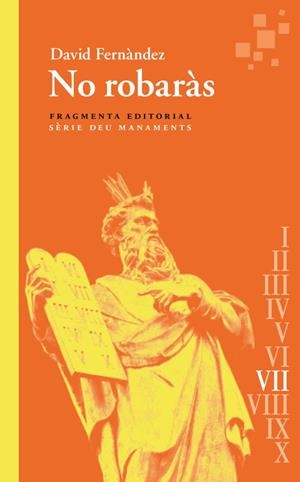 NO ROBARÀS | 9788410188006 | FERNÀNDEZ, DAVID | Llibreria L'Altell - Llibreria Online de Banyoles | Comprar llibres en català i castellà online - Llibreria de Girona