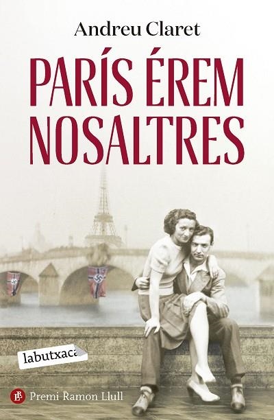 PARÍS ÉREM NOSALTRES | 9788419971111 | CLARET, ANDREU | Llibreria L'Altell - Llibreria Online de Banyoles | Comprar llibres en català i castellà online - Llibreria de Girona