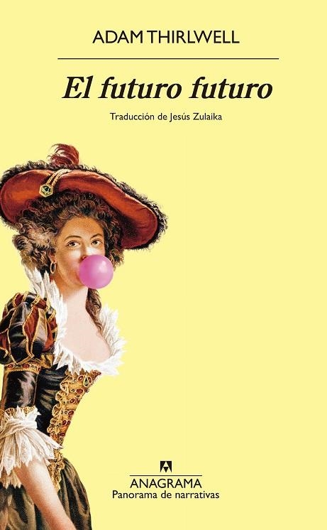FUTURO FUTURO, EL | 9788433922328 | THIRLWELL, ADAM | Llibreria Online de Banyoles | Comprar llibres en català i castellà online