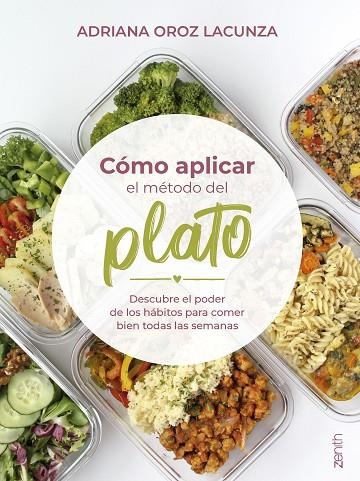 CÓMO APLICAR EL MÉTODO DEL PLATO | 9788408284468 | OROZ LACUNZA, ADRIANA | Llibreria L'Altell - Llibreria Online de Banyoles | Comprar llibres en català i castellà online - Llibreria de Girona