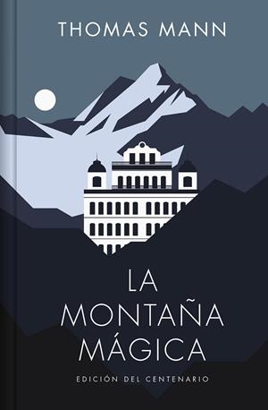 LA MONTAÑA MÁGICA (EDICIÓN LIMITADA) | 9788466373326 | MANN, THOMAS | Llibreria Online de Banyoles | Comprar llibres en català i castellà online