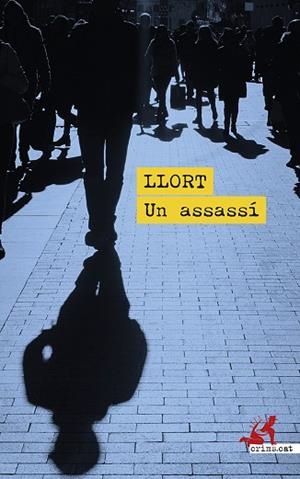 ASSASSÍ, UN | 9788419627391 | LLORT, LLUÍS | Llibreria Online de Banyoles | Comprar llibres en català i castellà online