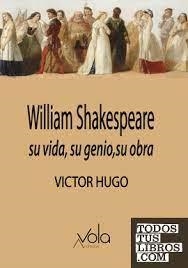 WILLIAM SHAKESPEARE: SU VIDA, SU GENIO, SU OBRA | 9788412301427 | HUGO, VICTOR | Llibreria L'Altell - Llibreria Online de Banyoles | Comprar llibres en català i castellà online - Llibreria de Girona