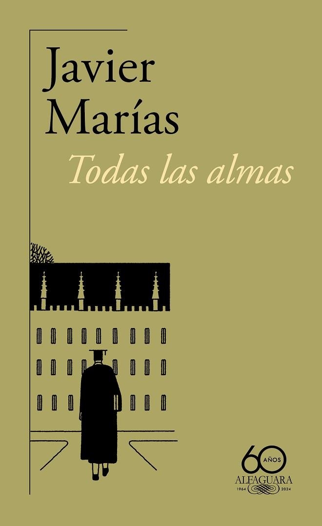 TODAS LAS ALMAS | 9788420478388 | MARÍAS, JAVIER | Llibreria L'Altell - Llibreria Online de Banyoles | Comprar llibres en català i castellà online - Llibreria de Girona