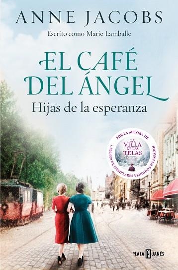 CAFÉ DEL ÁNGEL. HIJAS DE LA ESPERANZA, EL | 9788401025488 | JACOBS, ANNE | Llibreria L'Altell - Llibreria Online de Banyoles | Comprar llibres en català i castellà online - Llibreria de Girona