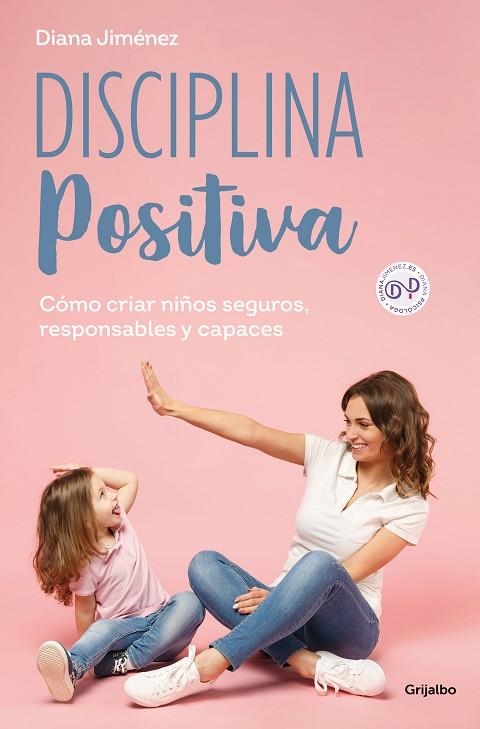 DISCIPLINA POSITIVA | 9788425365140 | JIMÉNEZ, DIANA | Llibreria L'Altell - Llibreria Online de Banyoles | Comprar llibres en català i castellà online - Llibreria de Girona