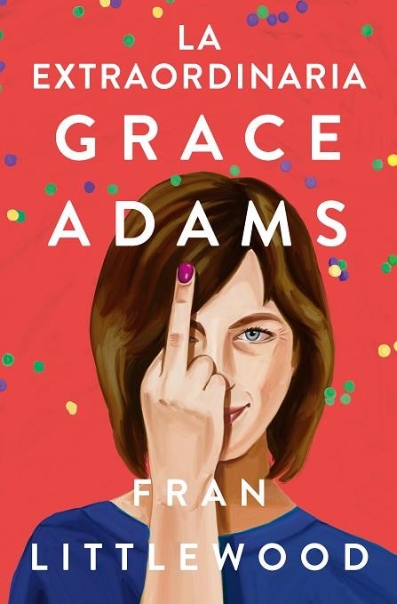 EXTRAORDINARIA GRACE ADAMS, LA | 9788491296645 | LITTLEWOOD, FRAN | Llibreria L'Altell - Llibreria Online de Banyoles | Comprar llibres en català i castellà online - Llibreria de Girona