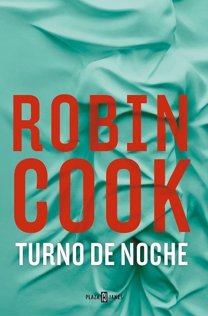 TURNO DE NOCHE | 9788401032783 | COOK, ROBIN | Llibreria Online de Banyoles | Comprar llibres en català i castellà online