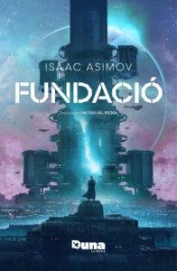 FUNDACIÓ (RÚSTICA) | 9788412683202 | ASIMOV, ISAAC | Llibreria L'Altell - Llibreria Online de Banyoles | Comprar llibres en català i castellà online - Llibreria de Girona
