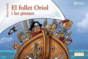 EL FOLLET ORIOL I LES PIRATES | 9788448963200 | SARDÀ, ÒSCAR | Llibreria Online de Banyoles | Comprar llibres en català i castellà online