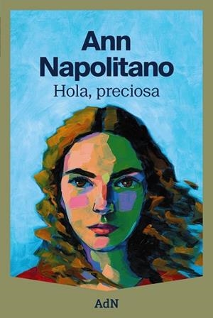 HOLA, PRECIOSA (EDICIÓ EN CATALÀ) | 9788410138124 | NAPOLITANO, ANN | Llibreria L'Altell - Llibreria Online de Banyoles | Comprar llibres en català i castellà online - Llibreria de Girona