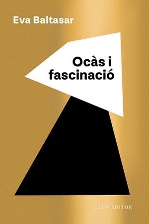 OCÀS I FASCINACIÓ | 9788473294294 | BALTASAR, EVA | Llibreria L'Altell - Llibreria Online de Banyoles | Comprar llibres en català i castellà online - Llibreria de Girona