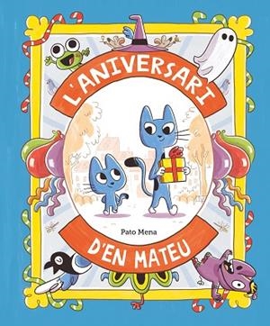 ANIVERSARI D’EN MATEU, L' | 9788410074170 | MENA, PATO | Llibreria Online de Banyoles | Comprar llibres en català i castellà online