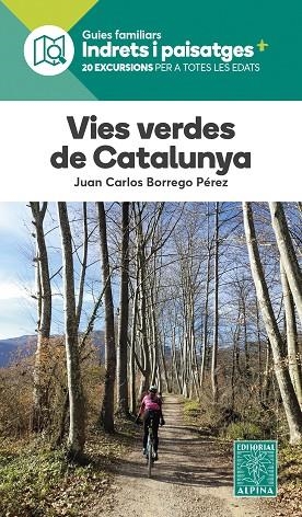 VIES VERDES DE CATALUNYA | 9788470110962 | BORREGO PEREZ, JOAN CARLOS | Llibreria L'Altell - Llibreria Online de Banyoles | Comprar llibres en català i castellà online - Llibreria de Girona