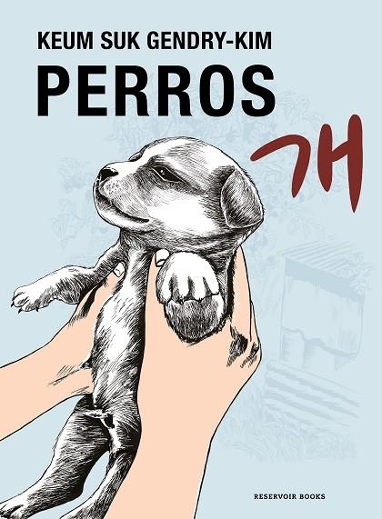PERROS | 9788419437778 | GENDRY-KIM, KEUM SUK | Llibreria L'Altell - Llibreria Online de Banyoles | Comprar llibres en català i castellà online - Llibreria de Girona
