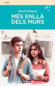 MES ENLLA DELS MURS | 9788410198036 | CLIMENT, MERCÈ | Llibreria L'Altell - Llibreria Online de Banyoles | Comprar llibres en català i castellà online - Llibreria de Girona