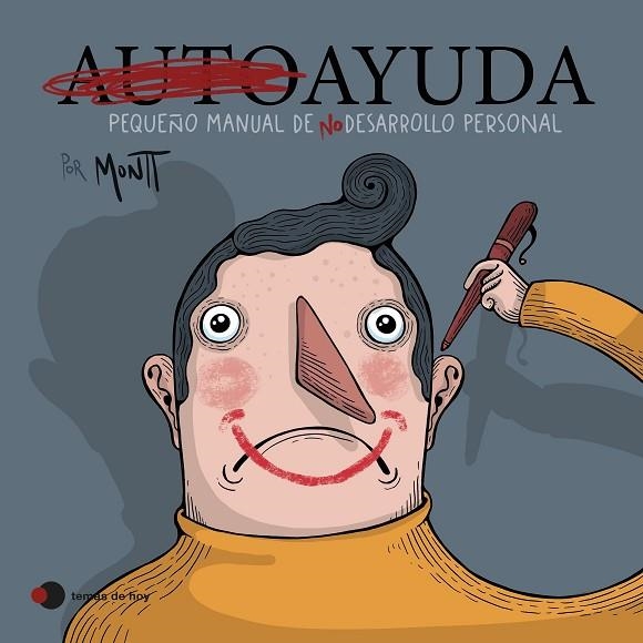 AUTOAYUDA | 9788419812384 | MONTT, ALBERTO | Llibreria L'Altell - Llibreria Online de Banyoles | Comprar llibres en català i castellà online - Llibreria de Girona