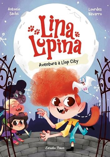 AVENTURA A LLOP CITY | 9788413897431 | SACHS, ANTONIO/NAVARRO, LOURDES | Llibreria L'Altell - Llibreria Online de Banyoles | Comprar llibres en català i castellà online - Llibreria de Girona