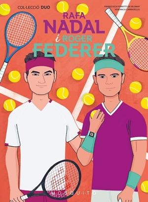 RAFA NADAL I ROGER FEDERER | 9788419095657 | FERRETTI DE BLONAY, FRANCESCA | Llibreria L'Altell - Llibreria Online de Banyoles | Comprar llibres en català i castellà online - Llibreria de Girona