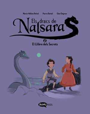 ELS DRACS DE NALSARA 2 EL LLIBRE DELS SECRETS | 9788419183637 | DELVAL, MARIE-HÉLÈNE/OERTEL, PIERRE | Llibreria L'Altell - Llibreria Online de Banyoles | Comprar llibres en català i castellà online - Llibreria de Girona