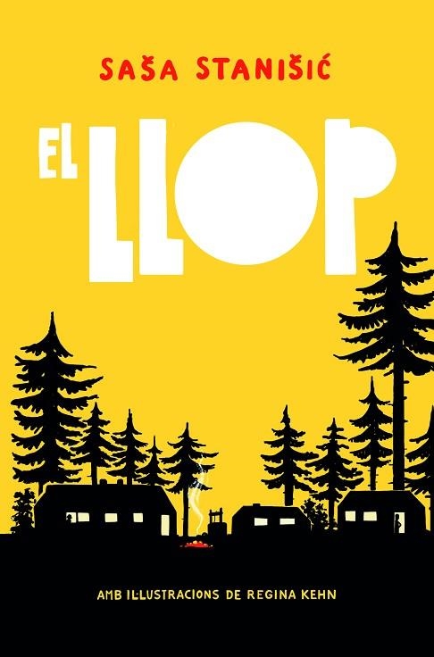 EL LLOP | 9788412806250 | STANIŠIC, SAŠA | Llibreria Online de Banyoles | Comprar llibres en català i castellà online
