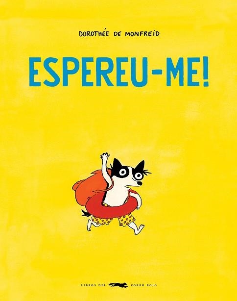 ESPEREU-ME! | 9788412782127 | DE MONFREID, DOROTHÉE | Llibreria L'Altell - Llibreria Online de Banyoles | Comprar llibres en català i castellà online - Llibreria de Girona