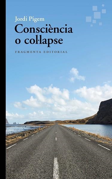 CONSCIÈNCIA O COL·LAPSE | 9788410188051 | PIGEM, JORDI | Llibreria Online de Banyoles | Comprar llibres en català i castellà online