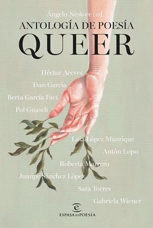 ANTOLOGÍA DE POESÍA QUEER | 9788467072532 | ACEVES, HÉCTOR/GARCÍA, TXUS/GARCÍA FAET, BERTA/GUASCH, POL/LÓPEZ MANRIQUE, LAIA/LOPO, ANTÓN/MARRERO, | Llibreria L'Altell - Llibreria Online de Banyoles | Comprar llibres en català i castellà online - Llibreria de Girona