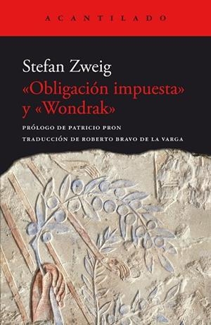 «OBLIGACIÓN IMPUESTA» Y «WONDRAK» | 9788419036926 | ZWEIG, STEFAN | Llibreria L'Altell - Llibreria Online de Banyoles | Comprar llibres en català i castellà online - Llibreria de Girona