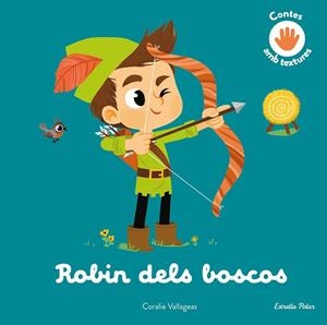 ROBIN DELS BOSCOS | 9788413896816 | VALLAGEAS, CORALIE | Llibreria L'Altell - Llibreria Online de Banyoles | Comprar llibres en català i castellà online - Llibreria de Girona