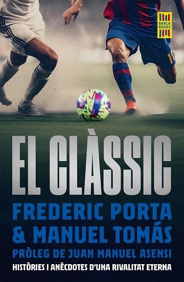 CLÀSSIC, EL | 9788419430175 | PORTA, FREDERIC/TOMÁS, MANEL | Llibreria L'Altell - Llibreria Online de Banyoles | Comprar llibres en català i castellà online - Llibreria de Girona