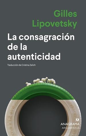 LA CONSAGRACIÓN DE LA AUTENTICIDAD | 9788433922922 | LIPOVETSKY, GILLES | Llibreria L'Altell - Llibreria Online de Banyoles | Comprar llibres en català i castellà online - Llibreria de Girona