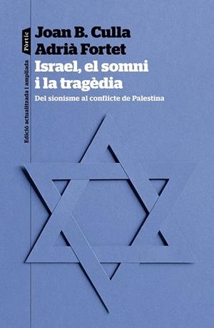 ISRAEL, EL SOMNI I LA TRAGÈDIA | 9788498095623 | CULLA CLARÀ, JOAN B./FORTET MARTINEZ, ADRIÀ | Llibreria Online de Banyoles | Comprar llibres en català i castellà online